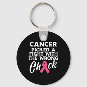 Breast Cancer Picked A Fight Wrong Chick Awareness Key Ring
