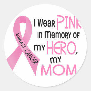 Breast Cancer PINK IN MEMORY OF MY MOM 1 Classic Round Sticker