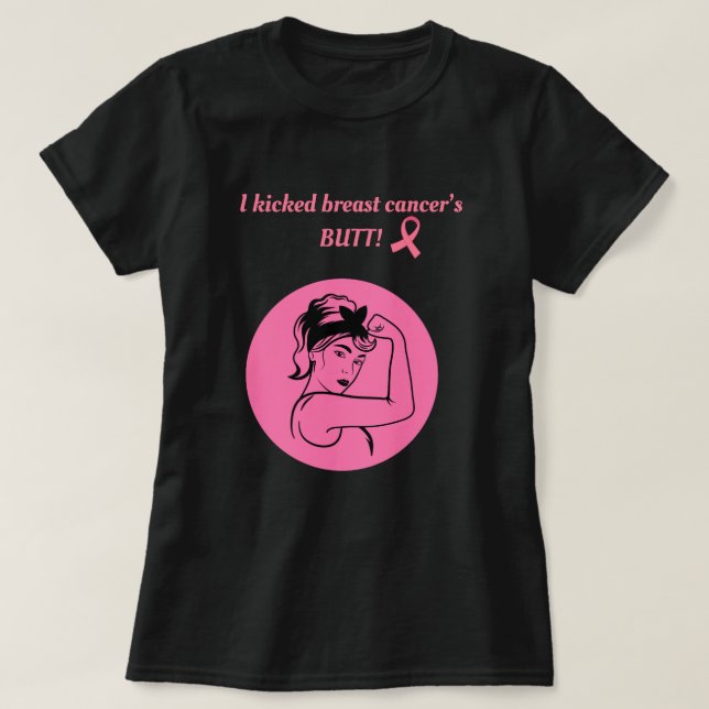 Breast Cancer Pink Kick Butt Woman T-Shirt (Design Front)
