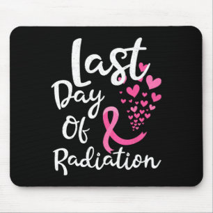 Breast Cancer Radiation Therapy Last Day Of Radiat Mouse Mat