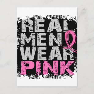 Breast Cancer Real Men Wear Pink Postcard