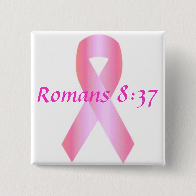 Breast Cancer Ribbon, Romans 8:37 15 Cm Square Badge (Front)