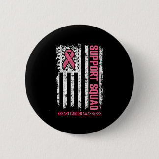 Breast Cancer Shirts Support Squad Breast Cancer A 6 Cm Round Badge