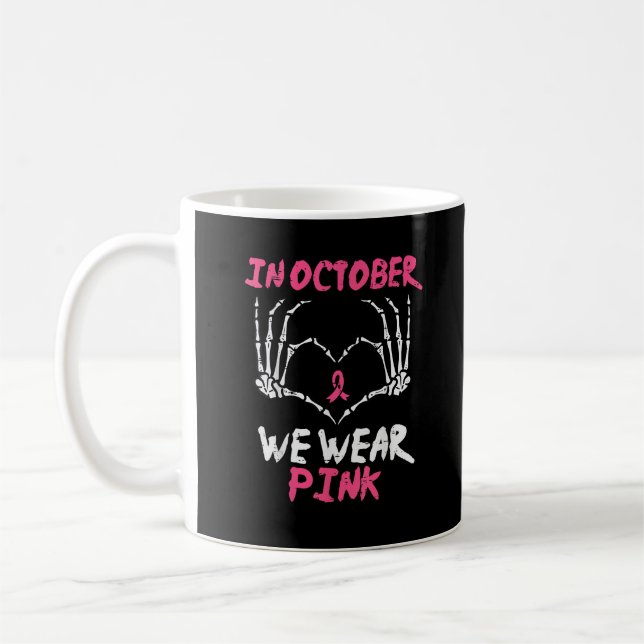 Breast Cancer Skeleton Hand Heart We Wear Women Coffee Mug (Left)