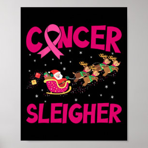 Breast Cancer Sleigher Christmas Santa Sleigh Rein Poster