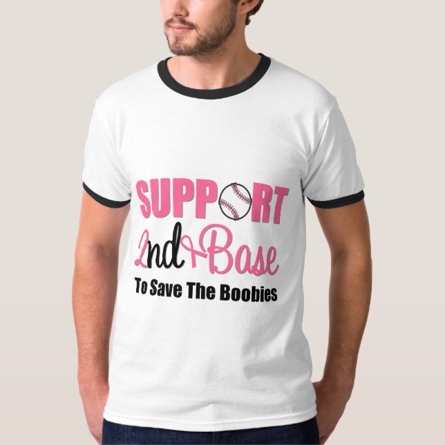 Breast Cancer Support 2nd Base T-Shirt (Front)