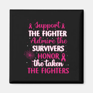 Breast Cancer Support Admire Honour Breast Cancer  Magnet