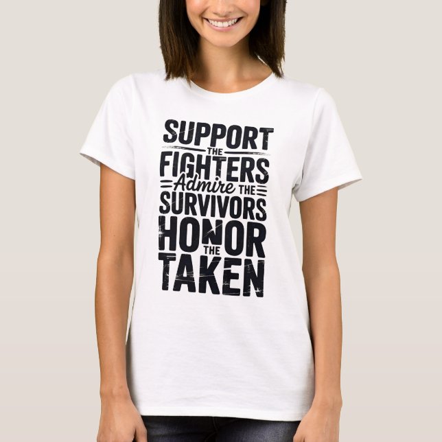 Breast Cancer Support Admire Honour Breast Cancer  T-Shirt (Front)