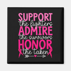 Breast Cancer Support Admire Honour Breastcancer A Magnet
