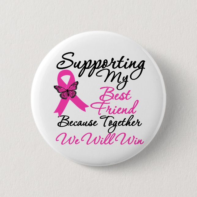 Breast Cancer Support (Best Friend) 6 Cm Round Badge (Front)