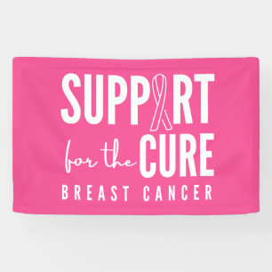 breast cancer support cure Banner Sign pink