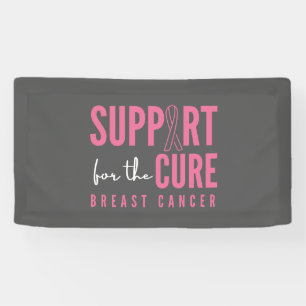 breast cancer support for the cure Banner Sign