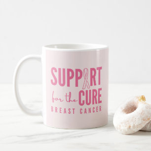 breast cancer support for the cure pink Mug
