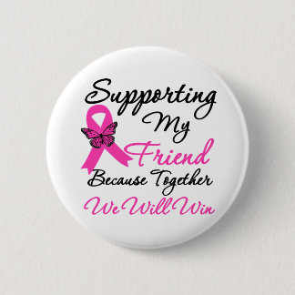 Breast Cancer Support (Friend) 6 Cm Round Badge