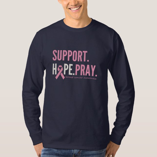 breast cancer support hope pray Long Sleeve Shirt (Front)
