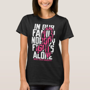 Breast Cancer Support Pink Family Breast Cancer Aw T-Shirt