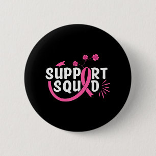 Breast Cancer Support Squad Breast Cancer 6 Cm Round Badge