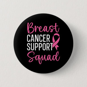 Breast Cancer Support Squad Breast Cancer Awarenes 6 Cm Round Badge