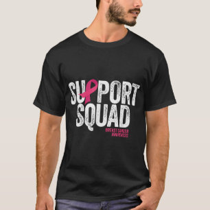 Breast Cancer Support Squad Breast Cancer T-Shirt