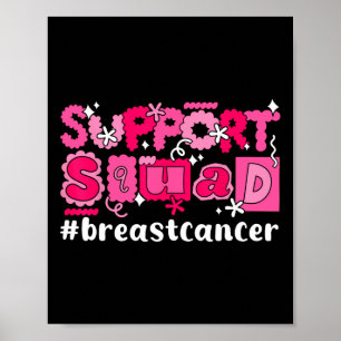 Breast Cancer Support Squads Pink Ribbon Flower Fa Poster