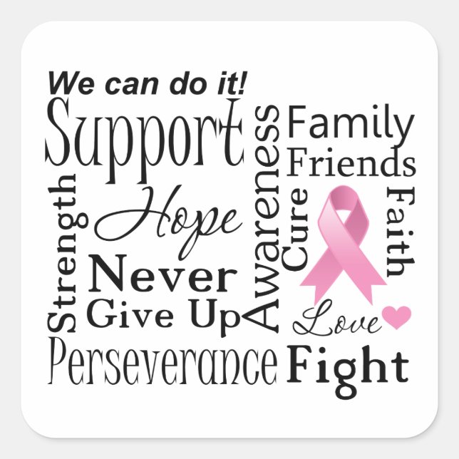 Breast Cancer Supportive Words Square Sticker (Front)