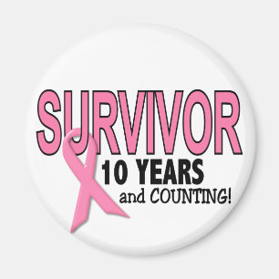 BREAST CANCER SURVIVOR 10 Years & Counting Magnet