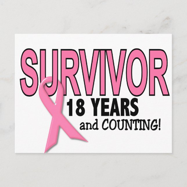 BREAST CANCER SURVIVOR 18 Years & Counting Postcard (Front)