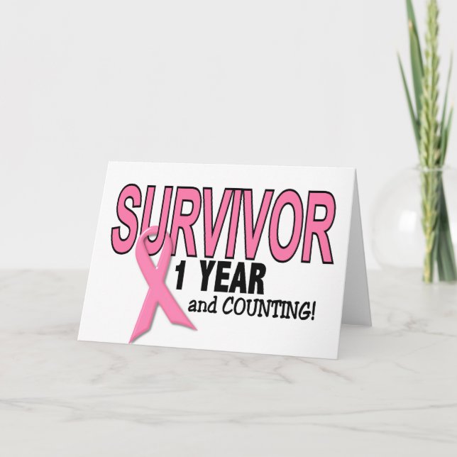 BREAST CANCER SURVIVOR 1 Year & Counting Card (Front)