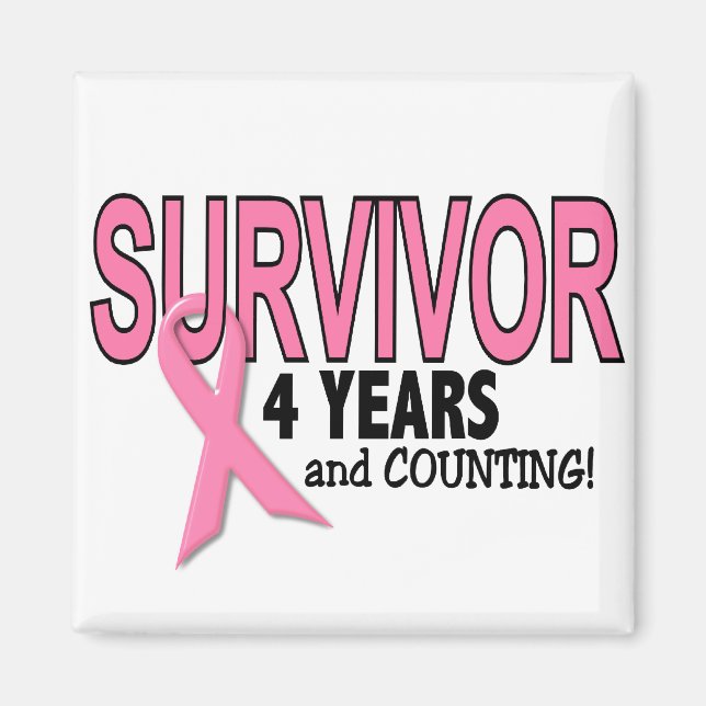 BREAST CANCER SURVIVOR 4 Years & Counting Magnet (Front)