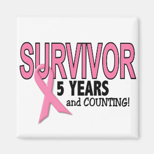 BREAST CANCER SURVIVOR 5 Years & Counting Magnet