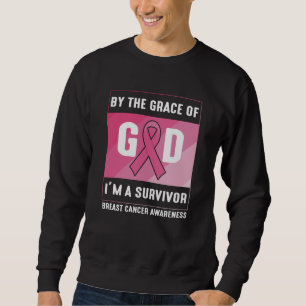Breast Cancer Survivor By God’s Grace Christian Sweatshirt