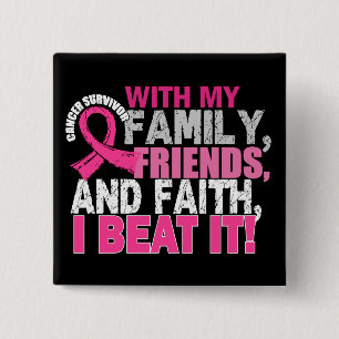 Breast Cancer Survivor Family Friends Faith 15 Cm Square Badge