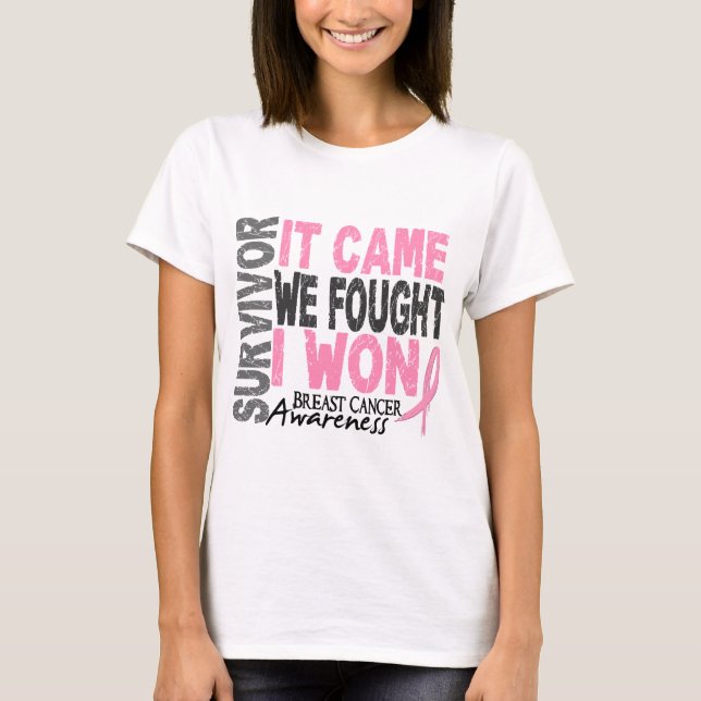 Breast Cancer Survivor It Came We Fought I Won T-Shirt (Front)