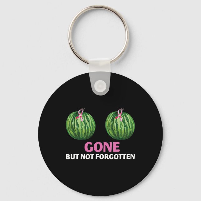 Breast Cancer Survivor Mastectomy Gone But Not For Key Ring (Front)