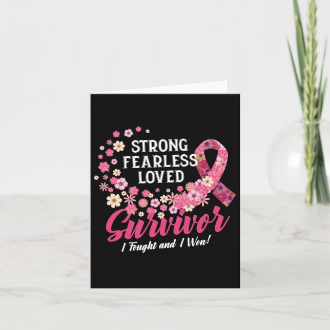 Breast Cancer Survivor Strong Fearless Loved Flowe Card (Front)
