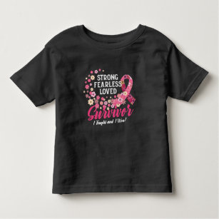 Breast Cancer Survivor Strong Fearless Loved Flowe Toddler T-Shirt