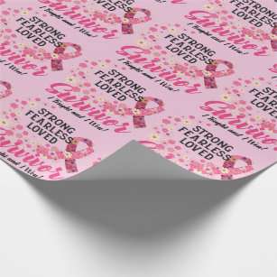 Breast Cancer Survivor Strong Fearless Loved Wrapping Paper