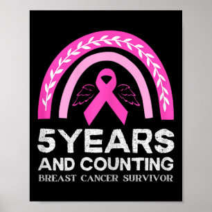 Breast Cancer Survivor Tee 5 Years Cancer Free Pin Poster