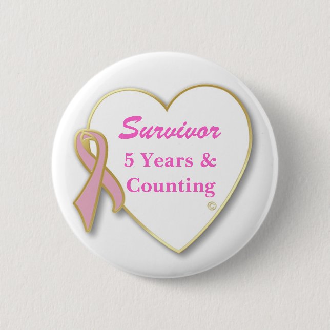 Breast Cancer Survivor-- Years & Counting 6 Cm Round Badge (Front)