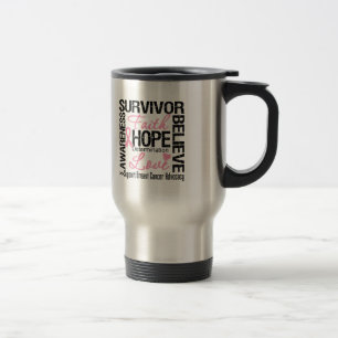 BREAST CANCER Survivors Motto Travel Mug