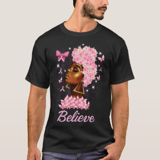Breast Cancer Warrior  Awareness  Support Believe  T-Shirt