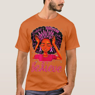 Breast Cancer Warrior Awareness Support Believe T-Shirt