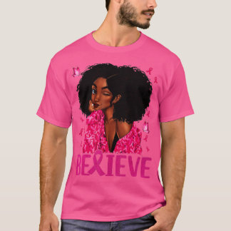 Breast Cancer Warrior  Awareness  Support Believe  T-Shirt