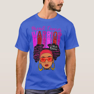 Breast Cancer Warrior Black Queen Melanin Women Su T-Shirt
