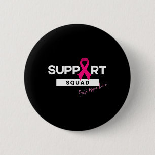 Breast Cancer Warrior Support Squad Breast Cancer 6 Cm Round Badge