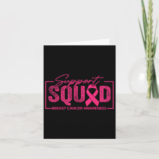 Breast Cancer Warrior Support Squad Breast Cancer  Card