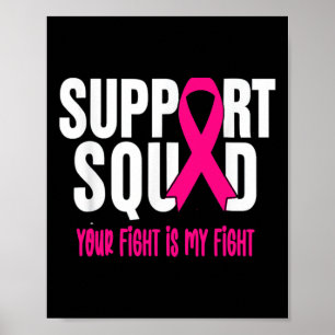 Breast Cancer Warrior Support Squad Breast Cancer  Poster