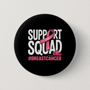 Breast Cancer Warrior Support Squad Pink Ribbon Wo 6 Cm Round Badge