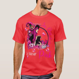 Breast Cancer Witches In October We Wear Pink Autu T-Shirt