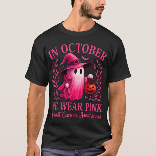 Breast Cancer Women Halloween In October We Wear T-Shirt (Front)
